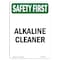 Signmission OSHA SAFETY FIRST, 7" Height, Decal, 7" x 5", Portrait, Alkaline Cleaner OS-SF-D-57-V-11246 - alternate 1